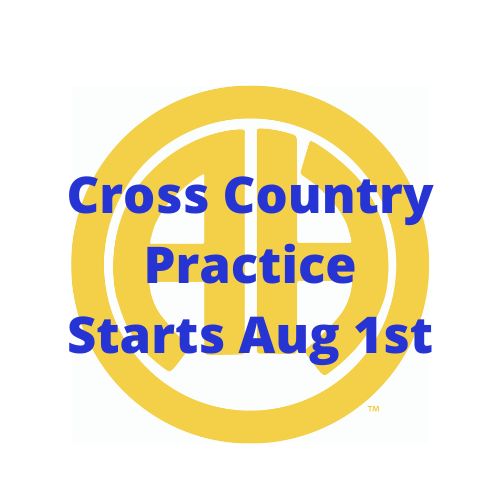 Cross Country Practice Starts Aug 1st
