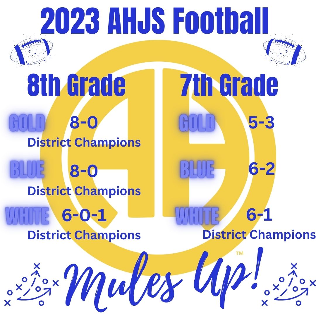 Congrats to our AHJS Football Teams on a Great 2023 Season!  